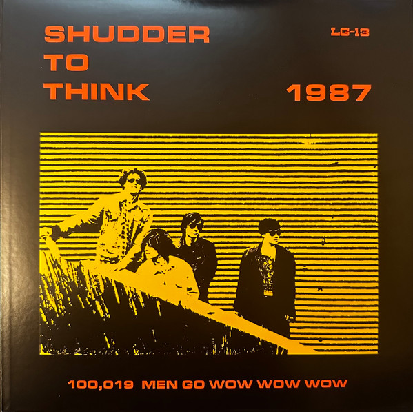 Shudder To Think - 1987 (100,019 Men Go Wow Wow Wow) | L. G. Records (LG-13) - main