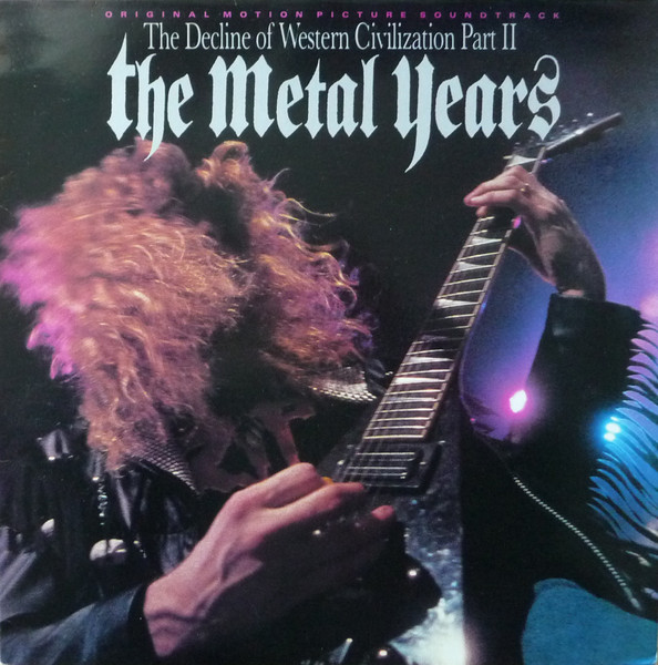 Various - The Decline Of Western Civilization Part II: The Metal Years (Original Motion Picture Soundtrack) | Capitol Records (EST 2065) - main