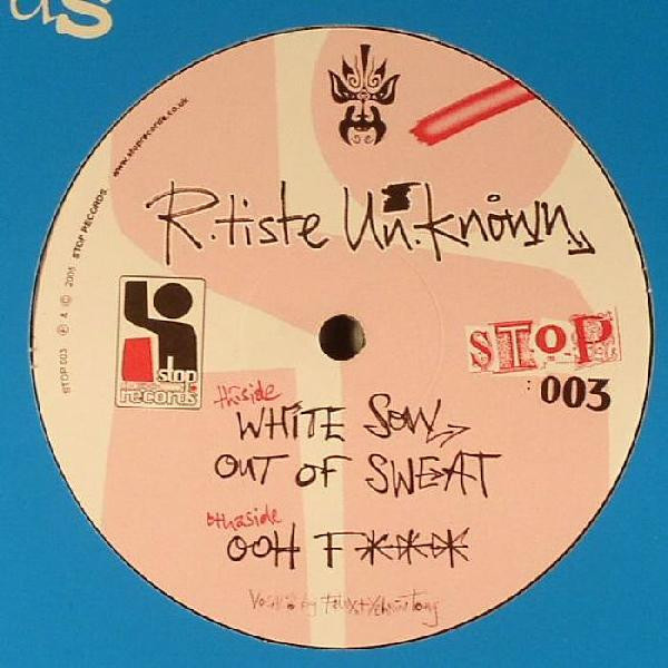 R.tiste Unknown - White Soul | Stop Records (STOP 003) - 2