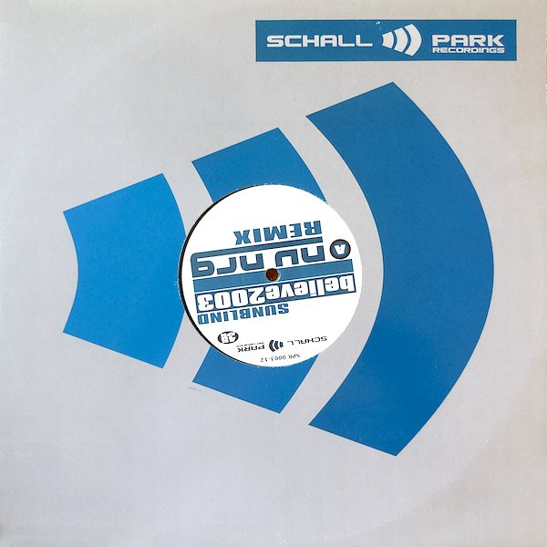 Sunblind - Believe 2003 | Schallpark Recordings (SPR 0003-12) - 3 Sunblind - Believe 2003 | Schallpark Recordings (SPR 0003-12) - 3