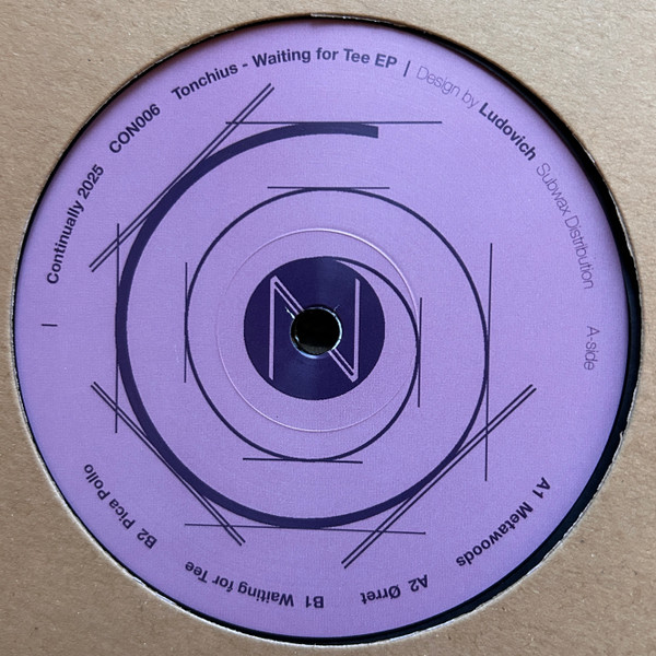 Tonchius - Waiting for Tee EP | Continually (CON006) - 2 Tonchius - Waiting for Tee EP | Continually (CON006) - 2
