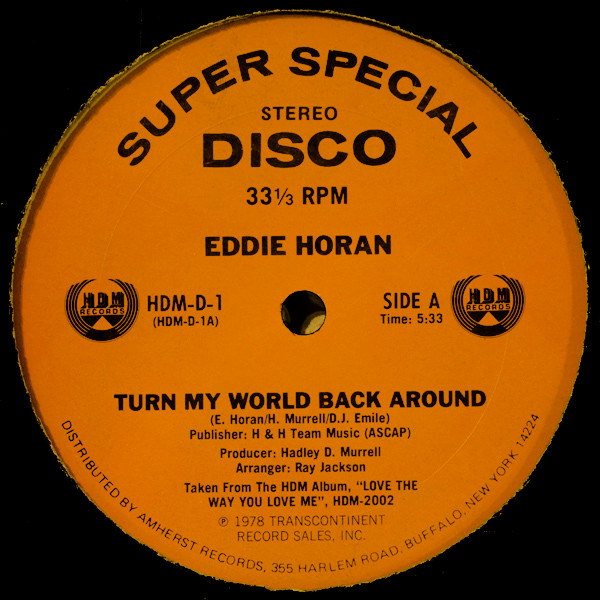 Eddie Horan - Turn My World Back Around / The Dancer | HDM Records (HDM D-1) - 2 Eddie Horan - Turn My World Back Around / The Dancer | HDM Records (HDM D-1) - 2