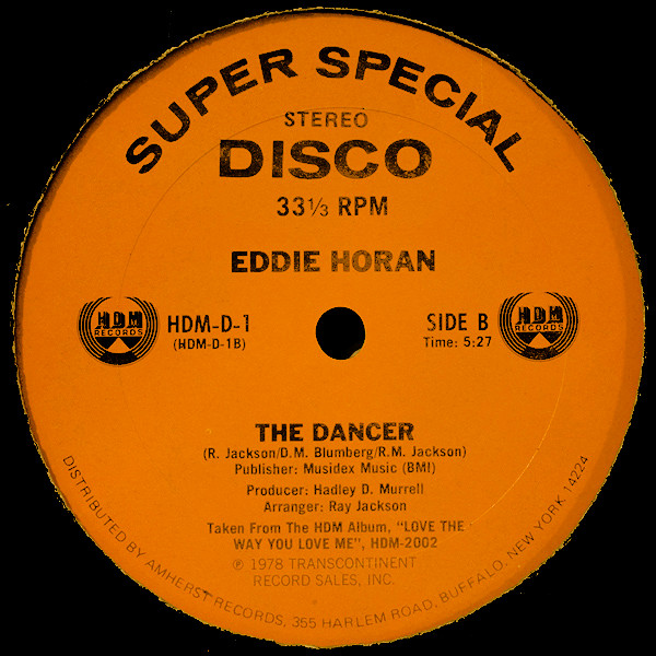 Eddie Horan - Turn My World Back Around / The Dancer | HDM Records (HDM D-1) - 3 Eddie Horan - Turn My World Back Around / The Dancer | HDM Records (HDM D-1) - 3