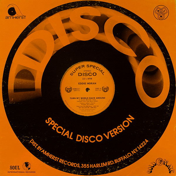 Eddie Horan - Turn My World Back Around / The Dancer | HDM Records (HDM D-1) - main Eddie Horan - Turn My World Back Around / The Dancer | HDM Records (HDM D-1) - main