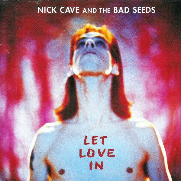 Nick Cave & The Bad Seeds - Let Love In | Mute (CD STUMM 123) - main