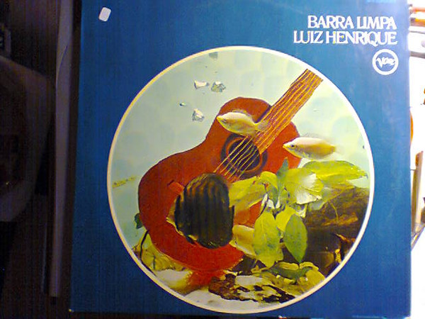 Luiz Henrique - Barra Limpa | Verve Records (V6-8697) - main