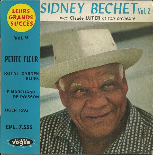 Sidney Bechet Avec Claude Luter Et Son Orchestre - Sidney Bechet Vol. 2 | Disques Vogue (EPL. 7.553)