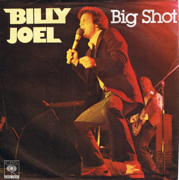 Billy Joel - Big Shot | CBS (CBS S 7431)