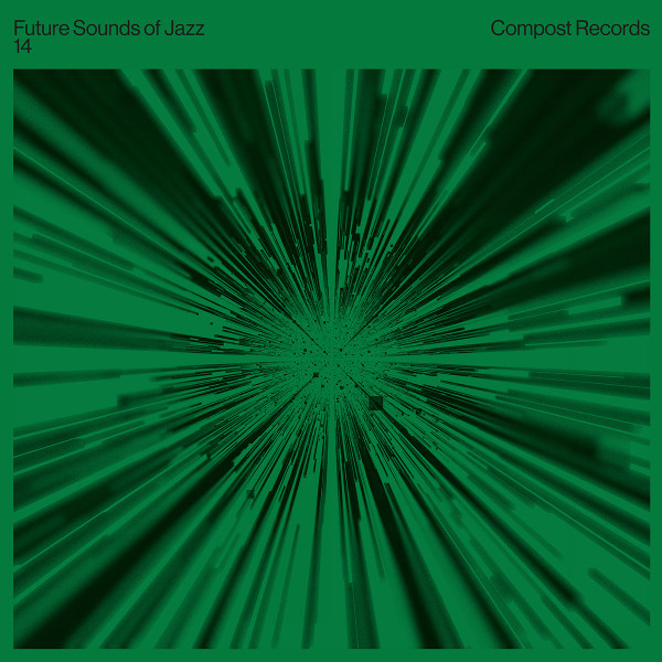Various - Future Sounds Of Jazz 14 | Compost Records (CPT 515-1)
