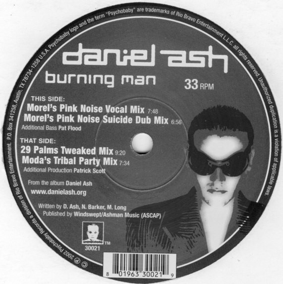 Daniel Ash - Burning Man (Remixes) | Psychobaby Records (PBZ 30021) - main Daniel Ash - Burning Man (Remixes) | Psychobaby Records (PBZ 30021) - main