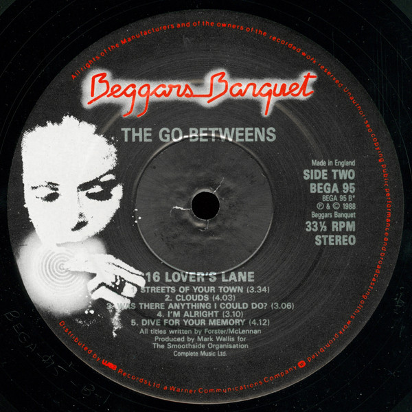 The Go-Betweens - 16 Lovers Lane | Beggars Banquet (BEGA 95) - 4 The Go-Betweens - 16 Lovers Lane | Beggars Banquet (BEGA 95) - 4