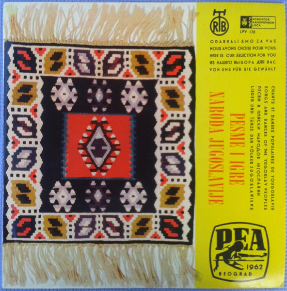 Various - Pesme I Igre Naroda Jugoslavije (PEA 1962 Beograd) | PGP RTB (LPV 170) Various - Pesme I Igre Naroda Jugoslavije (PEA 1962 Beograd) | PGP RTB (LPV 170)
