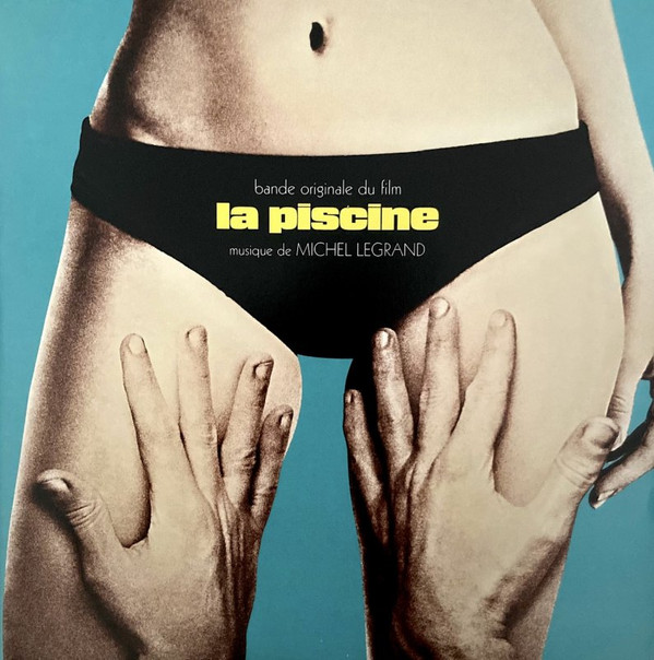 Michel Legrand - Bande Originale Du Film La Piscine | Wewantsounds (WWSLP48) - 2 Michel Legrand - Bande Originale Du Film La Piscine | Wewantsounds (WWSLP48) - 2