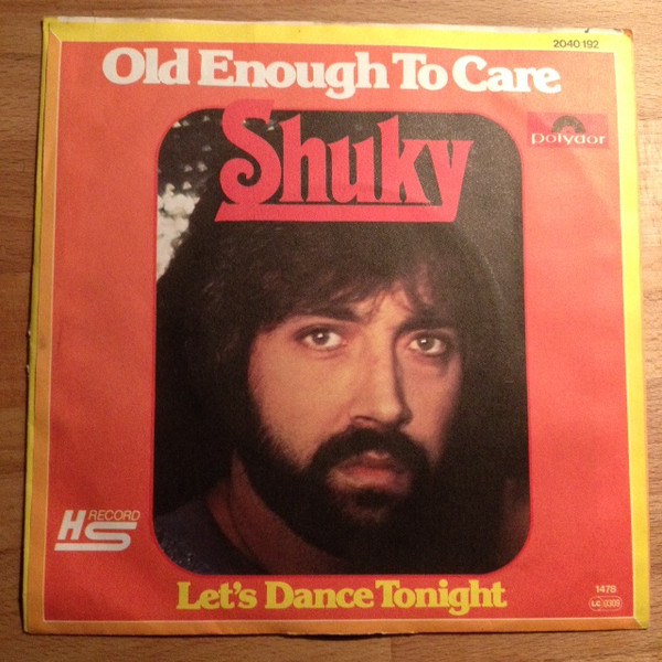 Shuky - Old Enough To Care | Polydor (2040 192)