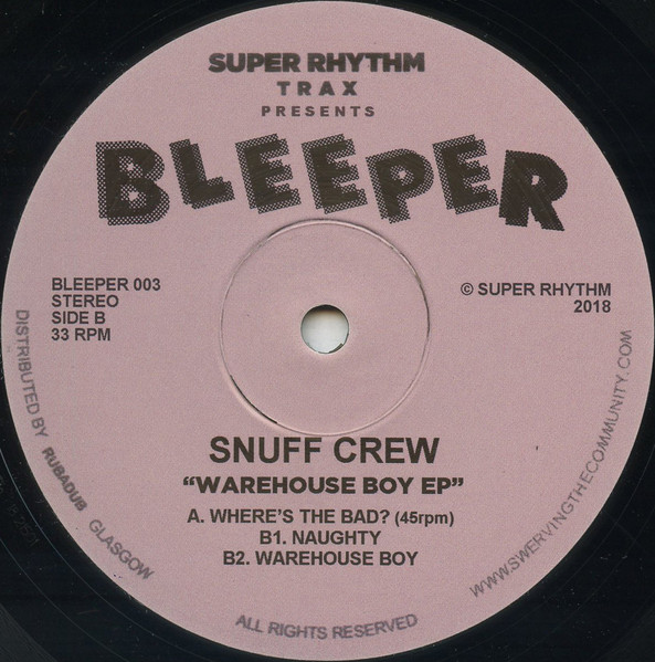 Snuff Crew - Warehouse Boy EP | Bleeper (BLEEPER 003) - main