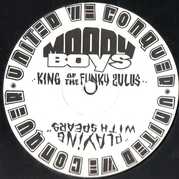 The Moody Boys - King Of The Funky Zulus | United We Conquer (MB1) - main The Moody Boys - King Of The Funky Zulus | United We Conquer (MB1) - main