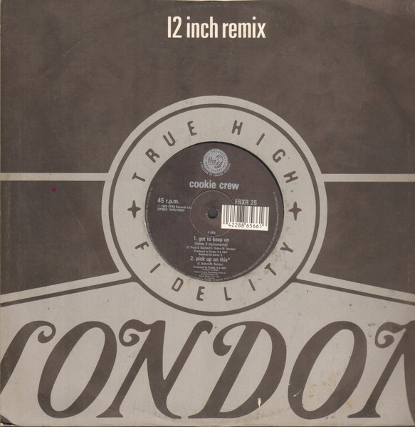 The Cookie Crew - Got To Keep On (Danny D Remix) | FFRR (FRXR25) - 2 The Cookie Crew - Got To Keep On (Danny D Remix) | FFRR (FRXR25) - 2