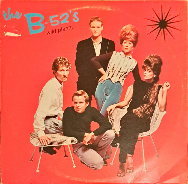 The B-52's - Wild  Planet | Island Records (5202 587) - main