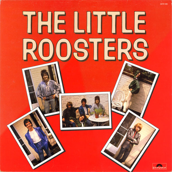 The Little Roosters - The Little Roosters | Polydor (2473 125) - main