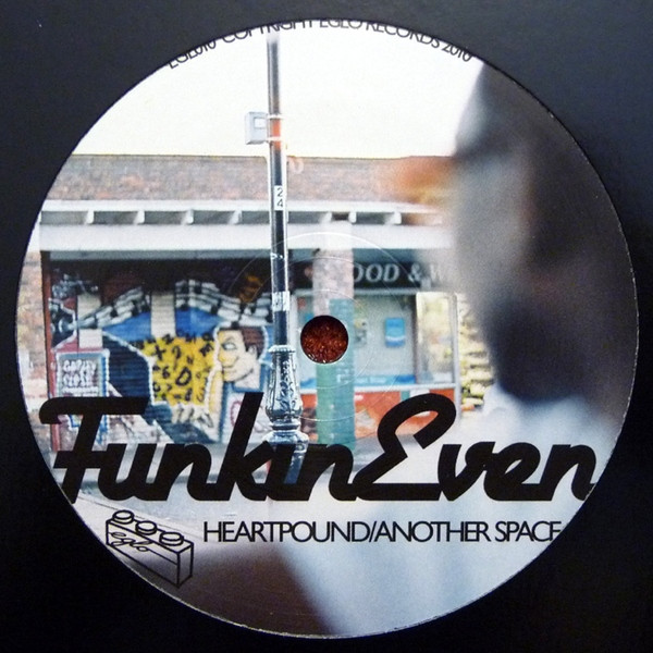 FunkinEven - Heart Pound / Another Space | Eglo Records (EGLO 10) - 2 FunkinEven - Heart Pound / Another Space | Eglo Records (EGLO 10) - 2