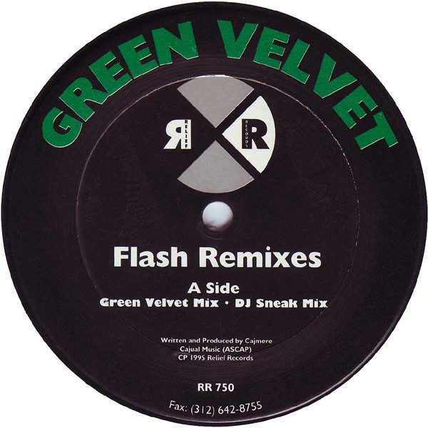 Green Velvet - Flash (Remixes) | Relief Records (RR 750) - main Green Velvet - Flash (Remixes) | Relief Records (RR 750) - main