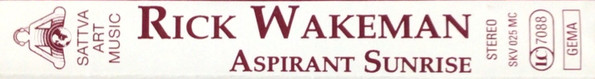Rick Wakeman - Aspirant Sunrise | Sattva Art Music (SKV 025 MC) - 2