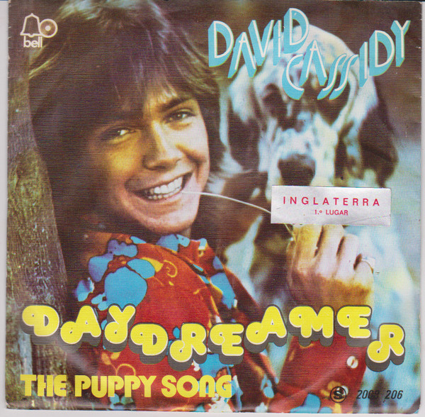 David Cassidy - Daydreamer / The Puppy Song | Bell Records (2008 206)