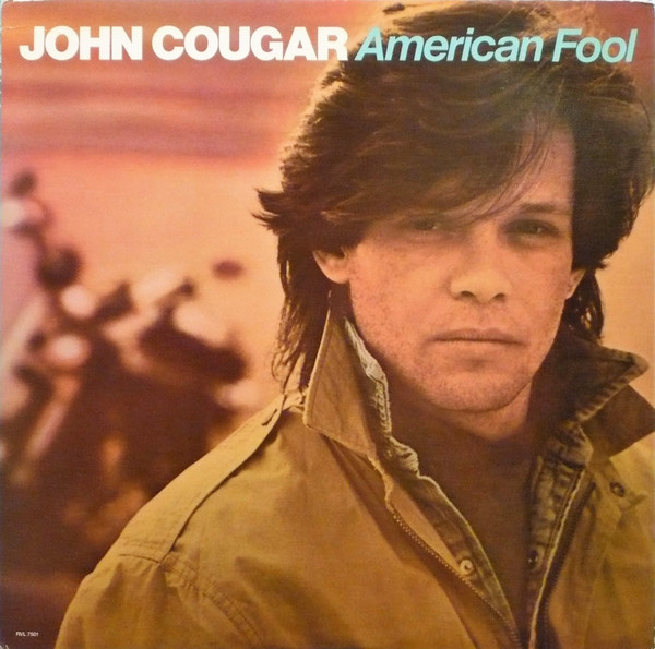 John Cougar Mellencamp - American Fool | Riva (RVL 7501) - main