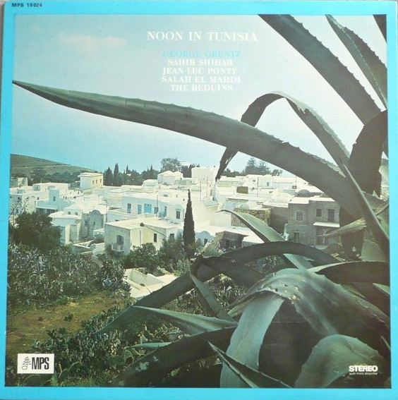 George Gruntz - Noon In Tunisia | MPS Records (MPS 15024 ST) - main George Gruntz - Noon In Tunisia | MPS Records (MPS 15024 ST) - main