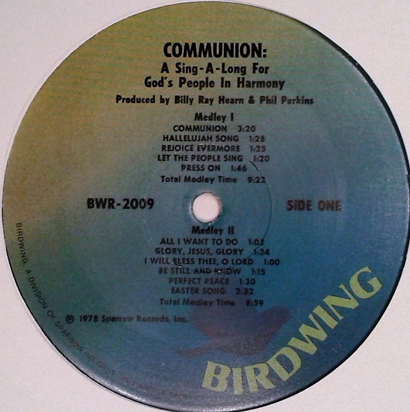 Various - Communion (A Sing-A-Long For God's People In Harmony) | Birdwing Records (BWR-2009) - 3 Various - Communion (A Sing-A-Long For God's People In Harmony) | Birdwing Records (BWR-2009) - 3