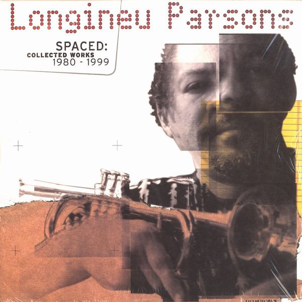 Longineu Parsons - Spaced: Collected Works 1980-1999 | Luv N' Haight (LHLP032)
