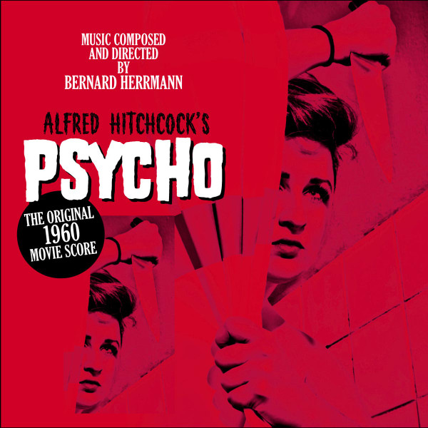 Bernard Herrmann - Psycho (The Original Film Score) | Vinyl Passion (VP 80061)