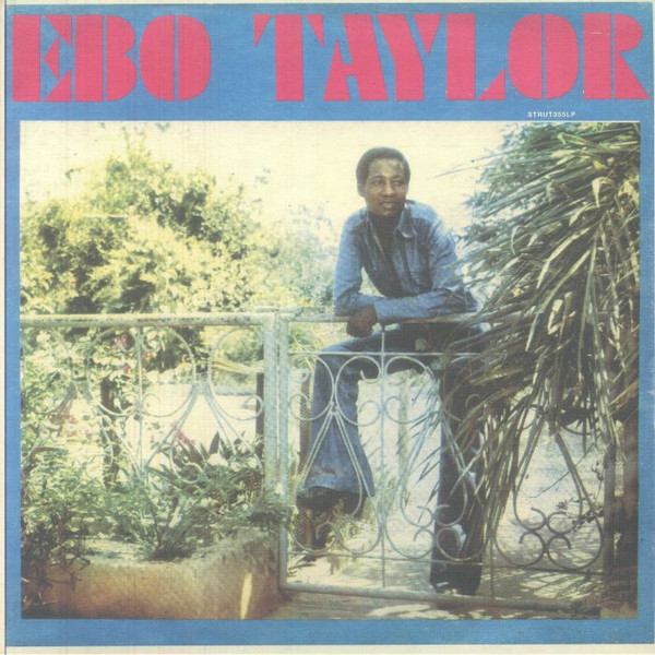 Ebo Taylor - Ebo Taylor | Strut (STRUT355LP) - main