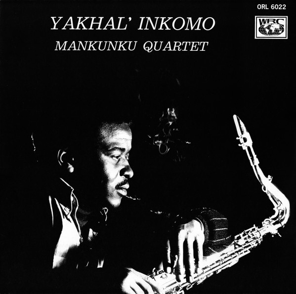 Mankunku Quartet - Yakhal' Inkomo | Mr Bongo (MRBLP220) - 2