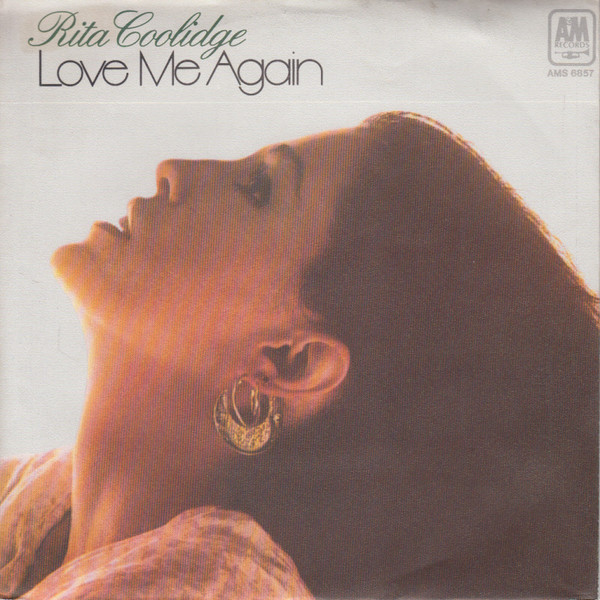 Rita Coolidge - Love Me Again | A&M Records (AMS 6857)
