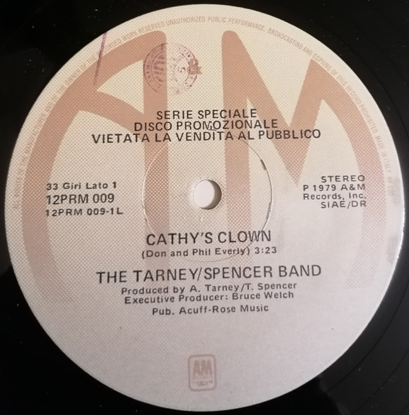 The Tarney/Spencer Band - Cathy's Clown / It's Really You | A&M Records (12PRM 009) - 2