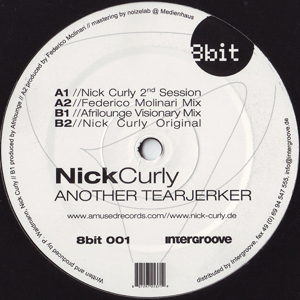 Nick Curly - Another Tearjerker | 8bit Records (8bit 001) - main Nick Curly - Another Tearjerker | 8bit Records (8bit 001) - main