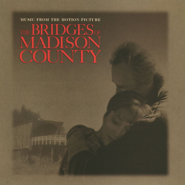 Various - The Bridges Of Madison County - Music From The Motion Picture | Malpaso Records (9362-45949-2) - main