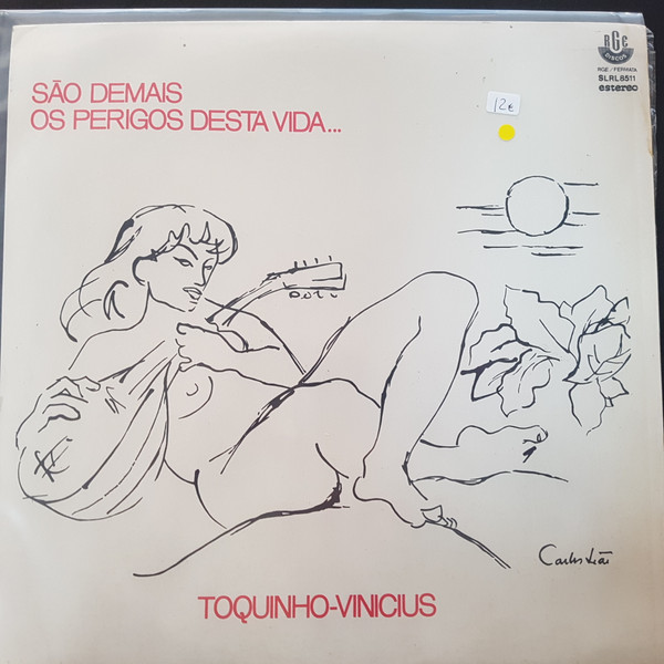 Toquinho & Vinicius - São Demais Os Perigos Desta Vida... | RGE (SLRL8511) - main