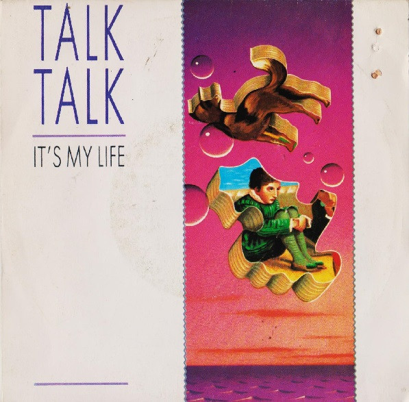 Talk Talk - It's My Life | EMI (2000037) Talk Talk - It's My Life | EMI (2000037)