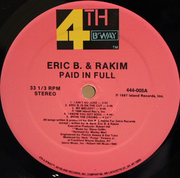 Eric B. & Rakim - Paid In Full | 4th & Broadway (444-005) - 3 Eric B. & Rakim - Paid In Full | 4th & Broadway (444-005) - 3