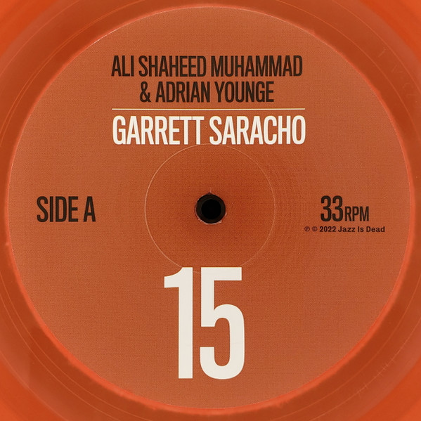 Gary Saracho , Ali Shaheed Muhammad & Adrian Younge - Jazz Is Dead 15 | Jazz Is Dead (15) - 3 Gary Saracho , Ali Shaheed Muhammad & Adrian Younge - Jazz Is Dead 15 | Jazz Is Dead (15) - 3