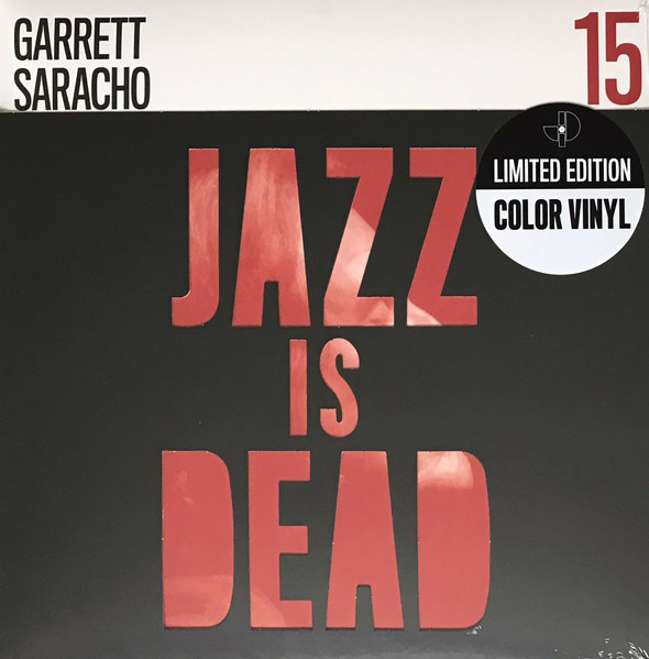 Gary Saracho , Ali Shaheed Muhammad & Adrian Younge - Jazz Is Dead 15 | Jazz Is Dead (15)