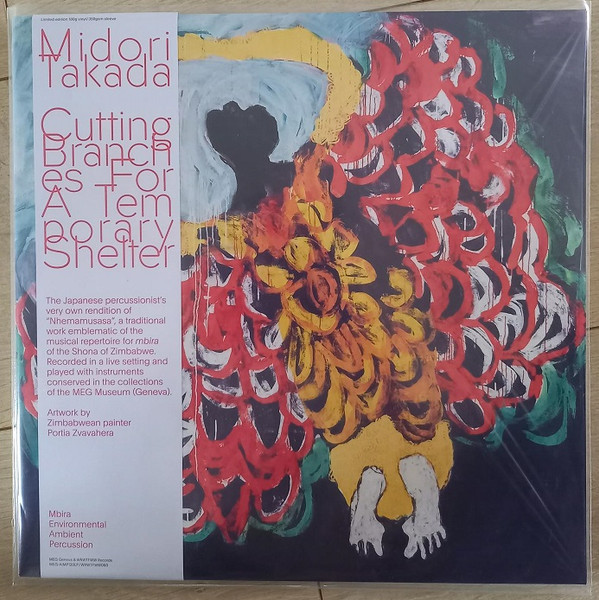 Midori Takada - Cutting Branches For A Temporary Shelter | We Release Whatever The Fuck We Want Records (WRWTFWW060)