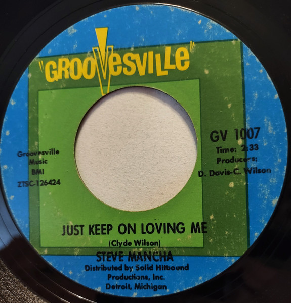 Steve Mancha - Sweet Baby ( Don't Ever Be Untrue) / Just Keep On Loving Me | Groovesville (GV-1007) - 2 Steve Mancha - Sweet Baby ( Don't Ever Be Untrue) / Just Keep On Loving Me | Groovesville (GV-1007) - 2
