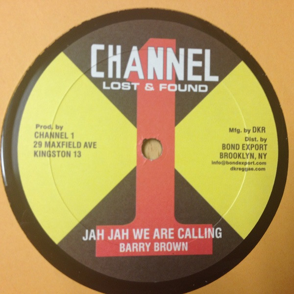 Barry Brown - Jah Jah We Are Calling / Take Your Time | Channel One (none) - 2