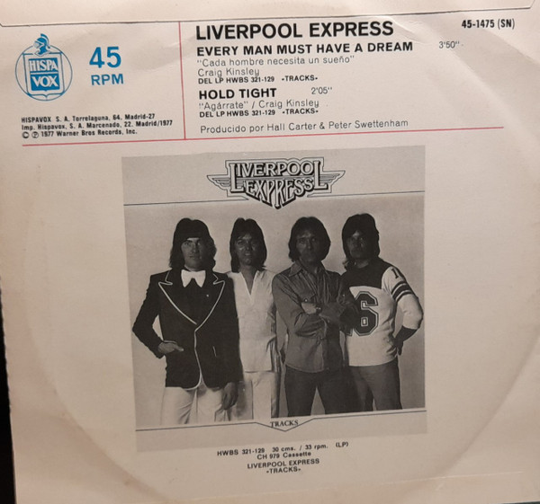 Liverpool Express - Every Man Must Have A Dream | Warner Bros. Records (45 1475 (SN)) - 2