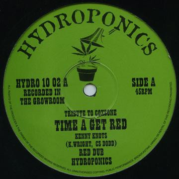 Kenny Knots / Ras Mac Bean - Time A Get Red / Road Of Life | Hydroponics (HYDRO1002) - main Kenny Knots / Ras Mac Bean - Time A Get Red / Road Of Life | Hydroponics (HYDRO1002) - main