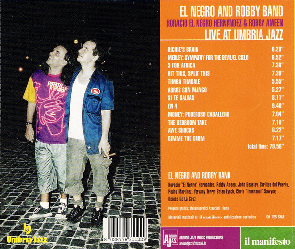 Horacio "El Negro" Hernandez & Robby Ameen - El Negro And Robby Band - Live At Umbria Jazz | Il Manifesto (CD 125) - 2