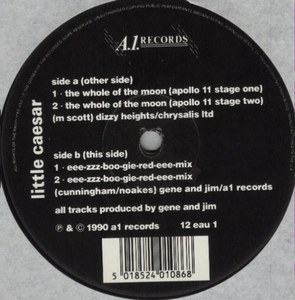 Little Caesar - The Whole Of The Moon | A.1. Records (12 eau 1) - 4
